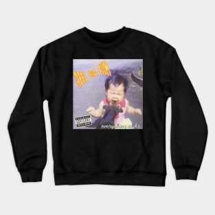 Got bitten Crewneck Sweatshirt